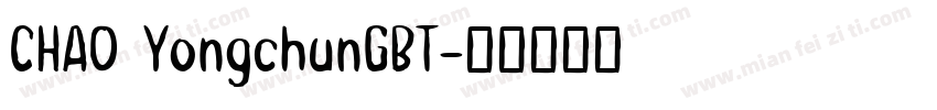 CHAO YongchunGBT字体转换